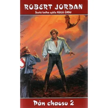 Kolo času 06: Pán chaosu 2