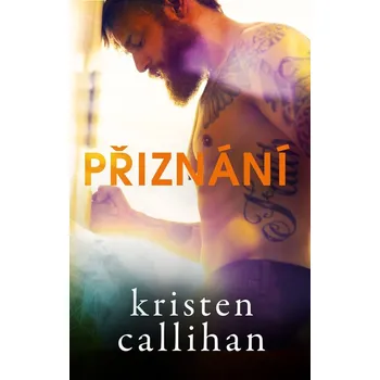 Kniha Přiznání - Kristen Callihan (E-Kniha)