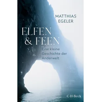 Populárně naučná literatura pro dospělé Elfen und Feen - Egeler, Matthias