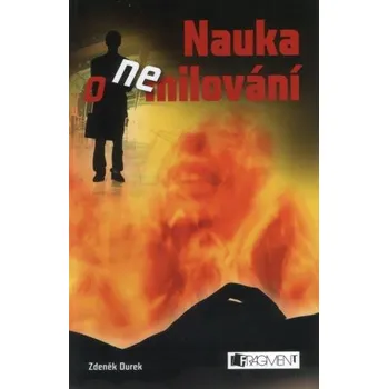 Beletrie pro dospělé Nauka o nemilování