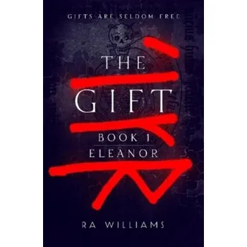 The Gift Book 1: Eleanor - Ab Williams [EN] (2022, Brožovaná / brožovaná, Whitefox Publishing Ltd)