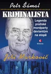 Kriminalista Jiří Markovič: Legenda…