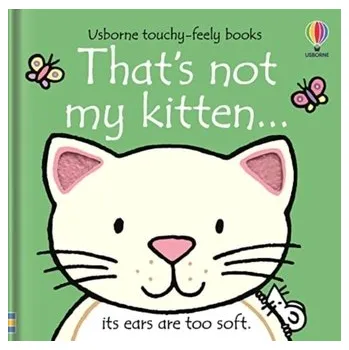 That's Not My Kitten - Fiona Watt