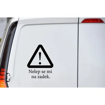 Samolepící dekorace Lepy.cz Samolepka na auto Nelep se mi na zadek! Velikost (šířka x výška): 15x19cm, Barevná varianta: Tmavě šedivá