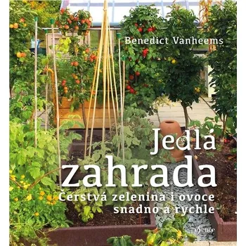 Jedlá zahrada - Benedict Vanheems…
