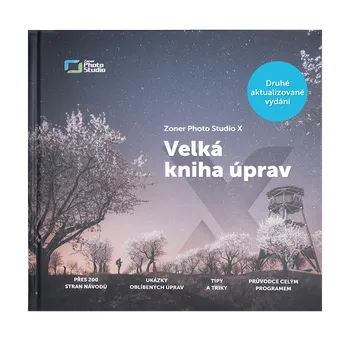 Zoner Photo Studio X: Velká kniha úprav aktualizované vydání - Matěj Liška (2024, flexo)