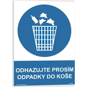 Odhazujte prosím odpadky do koše Plast 210 x 297 mm (A4) tl. 0.5 mm - Kód: 03698