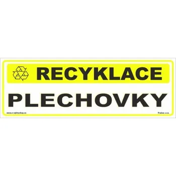 Venkovní odpadkový koš Recyklace Plechovky Samolepka 290 x 100 mm tl. 0.1 mm - Kód: 14122