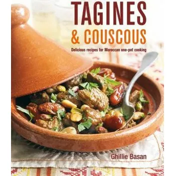 Tagines & Couscous: Delicious Recipes for Moroccan One-pot Cooking – Ghillie Basan,Martin Brigdale,Peter Cassidy (EN)