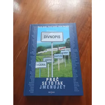MAREK JANÁČ, PAVEL TUMLÍŘ, MILAN HARVALÍK - Divnopis 1. - Proč se to tak jmenuje? (Divnopis 1. - Proč se to tak jmenuje?)