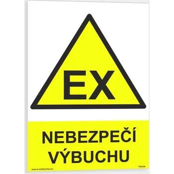 Značení Nebezpečí výbuchu Plast 148 x 210 mm (A5) tl. 2 mm - Kód: 00416