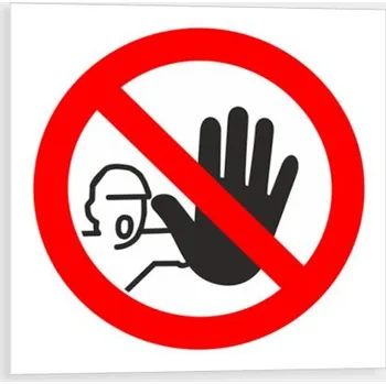 Nepovolaným vstup zakázán - symbol Samolepka 200 x 200 mm tl. 0.1 mm - Kód: 07914