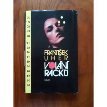 FRANTIŠEK UHER - Volání racků (Volání racků)