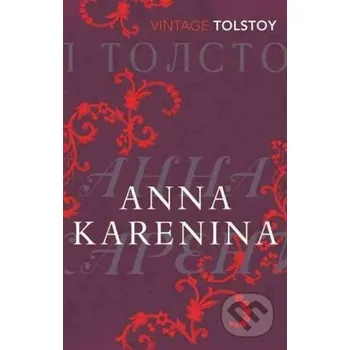 Beletrie pro dospělé Anna Karenina - Lev Nikolajevič Tolstoj Random House