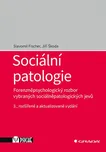 Sociální patologie - Slavomil Fischer,…