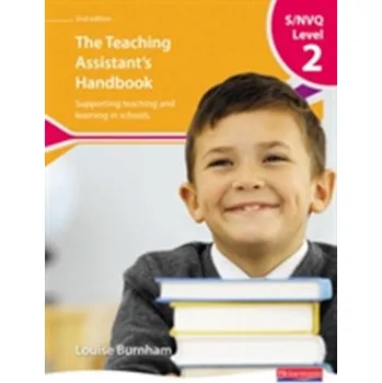 S/NVQ Level 2 Teaching Assistant's Handbook,