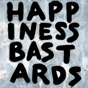Zahraniční hudba Happiness Bastards - The Black Crowes