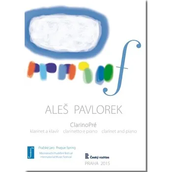 Aleš Pavlorek: ClarinoPré