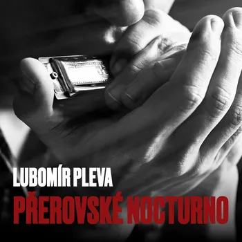 Lubomír Pleva: Přerovské nocturno