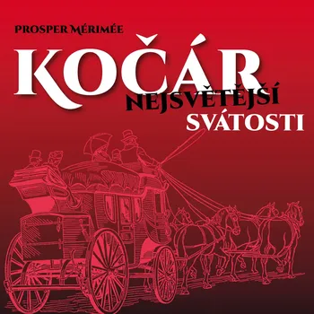 Prosper Mérimée: Kočár nejsvětější svátosti