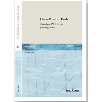 Johann Friedrich Fasch: Ouverture g moll FWV K: g 5