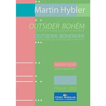 Outsider bohém, Příběh pro fagot a komorní orchestr, op. 29 / klavírní výtah