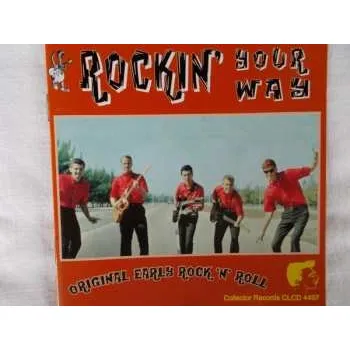 Zahraniční hudba CD Various: Rockin' Your Way - Original Early Rock 'n' Roll 2005