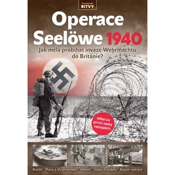 Časopis Bitvy - Operace Seelöwe 1940 (č. 62) (Hitlerův první velký neúspěch)