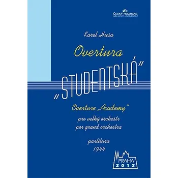 Karel Husa: Overtura „Studentská“