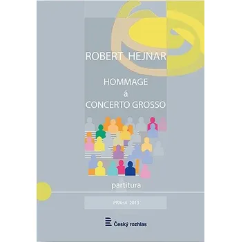 Robert Hejnar: Hommage à Concerto grosso