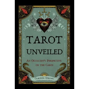 TAROT UNVEILED – STRONG GORDON (EN)