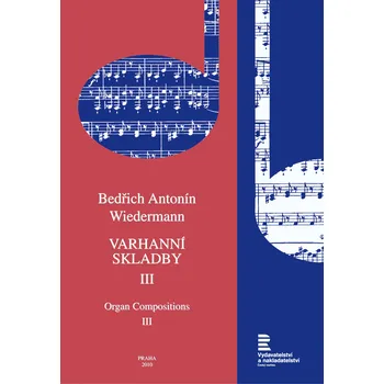 B. A. Wiedermann: Varhanní skladby III