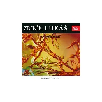 Česká hudba Lukáš: Chamber Music