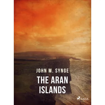 Kniha The Aran Islands - John Millington Synge