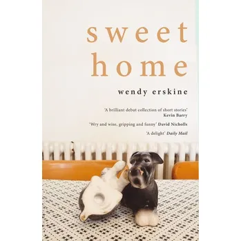 Beletrie pro dospělé Sweet Home - Erskine, Wendy [EN] (2020, Brožovaná, Pan Macmillan)