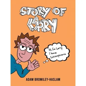 Story of Larry - Bromiley-Haslam, Adam