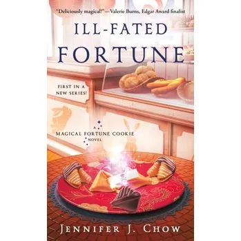 Ill-Fated Fortune - Chow, Jennifer J.