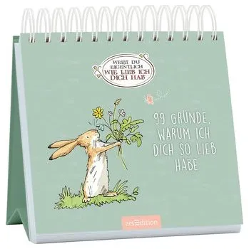 První čtění Weißt du eigentlich, wie lieb ich dich hab? 99 Gründe, warum ich dich so lieb habe - Jeram, Anita