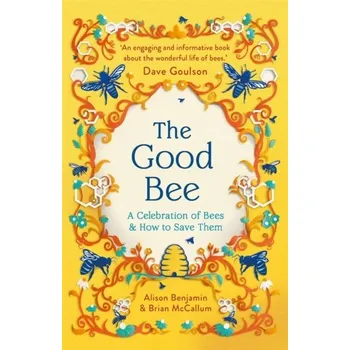 The Good Bee - Benjamin, Alison