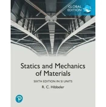 Učebnice Statics and Mechanics of Materials, SI Units - Hibbeler, Russell C.