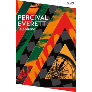 Populárně naučná literatura pro dospělé Telephone - Everett, Percival [EN] (2024, Brožovaná, Pan Macmillan)