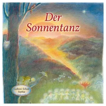 Příroda Der Sonnentanz - Gabriele