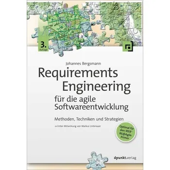 Technika Requirements Engineering für die agile Softwareentwicklung - Bergsmann, Johannes [DE] (2023, Firma, Dpunkt.Verlag GmbH)