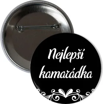 Odznáček s potiskem Placka Nejlepší kamarádka - tým ženicha