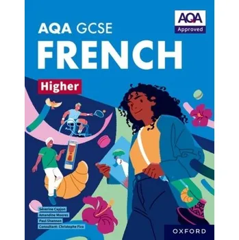 Francouzský jazyk AQA GCSE French Higher: AQA Approved GCSE French Higher Student Book - Hillmer, John; Shannon, Paul
