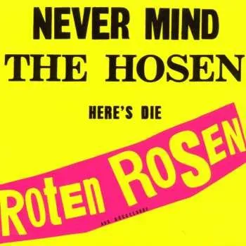 Zahraniční hudba CD Die Roten Rosen: Never Mind The Hosen Here's Die Roten Rosen (Aus Düsseldorf) 2000