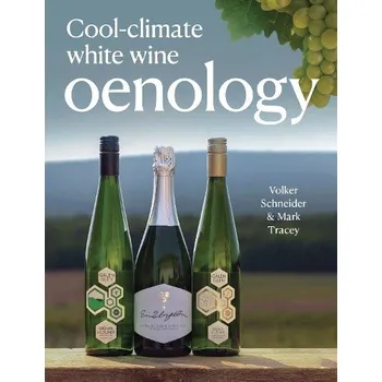 Cizojazyčná kniha Cool-Climate White Wine Oenology - Schneider, Volker a Tracey, Mark