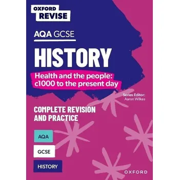 Oxford Revise: AQA GCSE History: Britain: Health and the people: c1000 to the present day - Power, Harriet