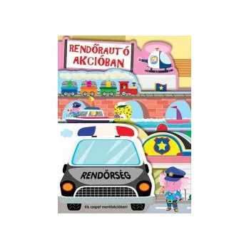 Rendorautó akcióban
