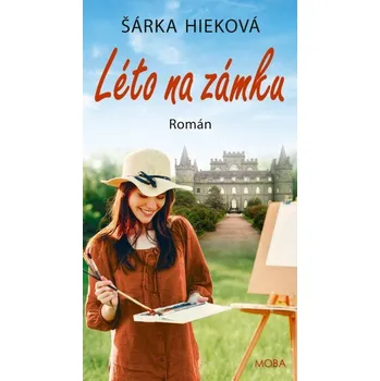 Léto na zámku - Šárka Hieková (E-Kniha)